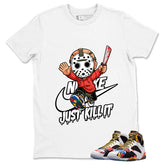Just Kill It Graphic Tee, Shirt to Match Air Jordan 7 Miro, Air Jordan 7 Miro Unisex Shirt