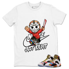 Just Kill It Graphic Tee, Shirt to Match Air Jordan 7 Miro, Air Jordan 7 Miro Unisex Shirt