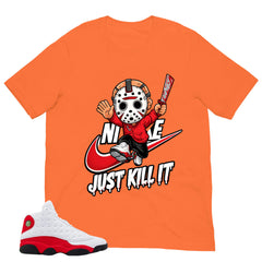 Just Kill It Shirt - Match Air Jordan 13 'True Red' 2026