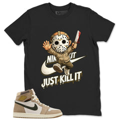Just Kill It Shirt - Match Cream Wmns Air Jordan 1 Khaki