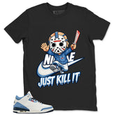 Just Kill It Shirt - Match Levi’s x Air Jordan 3 Retro 'All-Star'