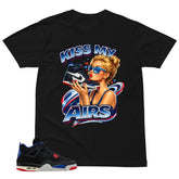 Kiss My Airs Shirt - Matching Air Jordan 4 Retro Rare Air