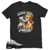 Kiss My Airs Shirt - Match Air Max 95 Big Bubble