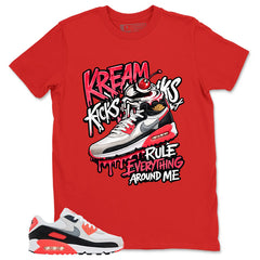 Kream Kicks Shirt - Match Air Max 90 Infrared