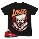 Loser IT Shirt - Match Air Jordan 5 Raging Bull