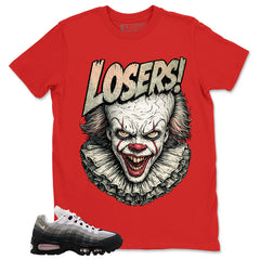 Losers It Shirt - Match Air Max 95 Big Bubble
