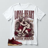 Loyal Heart Real Love Graphic Tee - Shirt To Match Air Jordan 3 Bin23