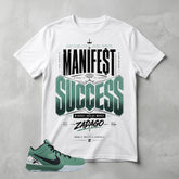 Manifest Success Graphic Tee - Shirt To Match Kobe 4 Protro Girl Dad