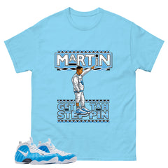 Martin Get Tah Steppin Graphic Tee - Shirt to Match Air Foamposite Pro University Blue