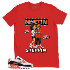 Martin Steppin Shirt - Match Air Max 90 Infrared