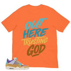 Out Here Trusting God Shirt - Match Union LA x Air Jordan 4 Desert Moss