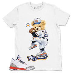 Play Hard Bear Shirt - Match Blue Air Jordan 3 Knicks