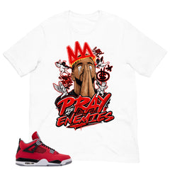 Pray For My Enemies Shirt - Match Air Jordan 4 Toro Bravo