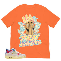 Pray For My Enemies Shirt - Match Union LA x Air Jordan 4 Guava Ice