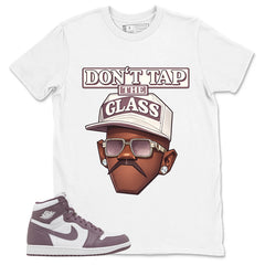 Purple Mauve 1s Zadago Shirt Don't Tap The Glass Graphic