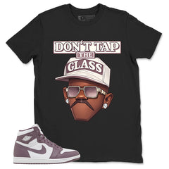 Purple Mauve 1s Zadago Shirt Don't Tap The Glass Graphic