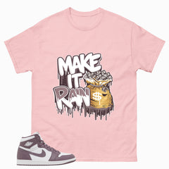 Purple Mauve 1s Zadago Shirt Make It Rain Graphic