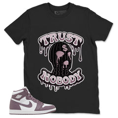 Purple Mauve 1s Zadago Shirt Trust Nobody Graphic