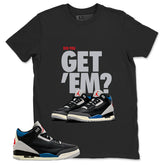 Rare Air 3s Zadago Shirt Did You Get Em Sneaker Graphic