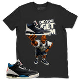 Rare Air 3s Zadago Shirt Did You Get Em Graphic