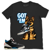 Rare Air 3s Zadago Shirt Got Em German Shepherd Graphic