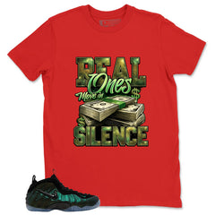 Real Ones Move In Silence Shirt - Match Air Foamposite Pro Pine Green
