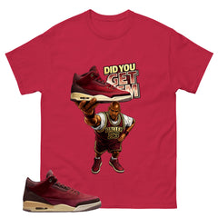 Red Bin23 3s Shirt Did You Get Em Graphic