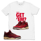 Red Bin23 3s Shirt Did You Get Em Graphic