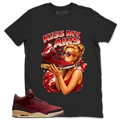 Red Bin23 3s Shirt Kiss My Airs Graphic
