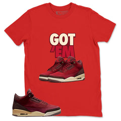 Red Bin23 3s Shirt Make Got Em Sneaker Graphic