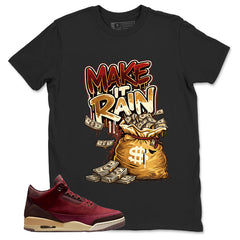 Red Bin23 3s Shirt Make It Rain Graphic