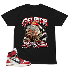 Red Off White Chicago 1s Shirt Get Rich Money Talk Graphic