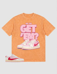 Sail Tropical Pink Travis Scott 1s Washed T-shirt Did You Get Em Graphic