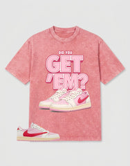 Sail Tropical Pink Travis Scott 1s Washed T-shirt Did You Get Em Graphic