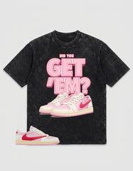 Sail Tropical Pink Travis Scott 1s Washed T-shirt Did You Get Em Graphic