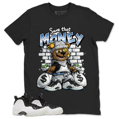 Save That Money Graphic Tee - Shirt to Match Air Foamposite One Penny