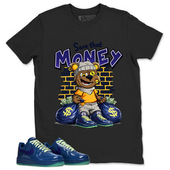 Save That Money Graphic Tee, Shirt to Match Air Force 1 Mystic Navy, Air Force 1 Unisex Shirt