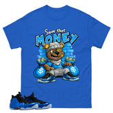 Save That Money Shirt - Match Air Foamposite One Royal
