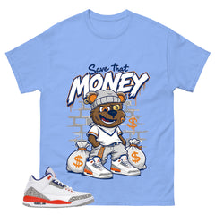 Save That Money Shirt - Match Blue Air Jordan 3 Knicks