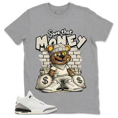 Save The Money Shirt - Match Jordan 3 White Cement Reimagined