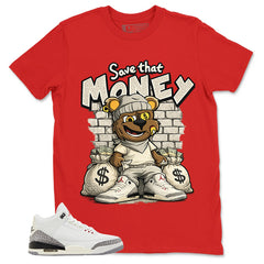 Save The Money Shirt - Match Jordan 3 White Cement Reimagined