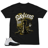 Sayless Shirt - Match Air Jordan 12 'Taxi'