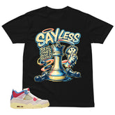 Sayless Shirt - Match Union LA x Air Jordan 4 Guava Ice