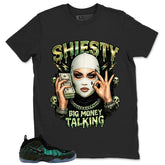 Shiesty Big Money Talking Shirt - Match Air Foamposite Pro Pine Green