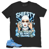 Graphic Tee Shiesty Big Money Talking Shirt - to Matching Air Jordan 5 Retro SE UNC