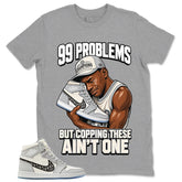 Graphic T-shirt to Match Wolf Grey 1s - 99 Problems Graphic