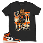 Graphic T-shirt to Match Shattered Backboard 1s - The Greatest Of All Time Graphic