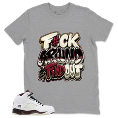 Graphic T-shirt to Match A Maniere Black Collective 5s - Fck Around Find Out Graphic