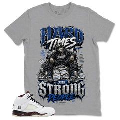 Hard Time Create Strong People Zadago Graphic T-shirt