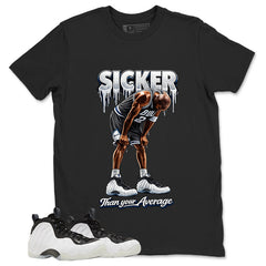 Sicker Than Your Average Graphic Tee - Shirt to Match Air Foamposite One Penny
